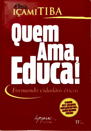 Quem Ama, Educa!