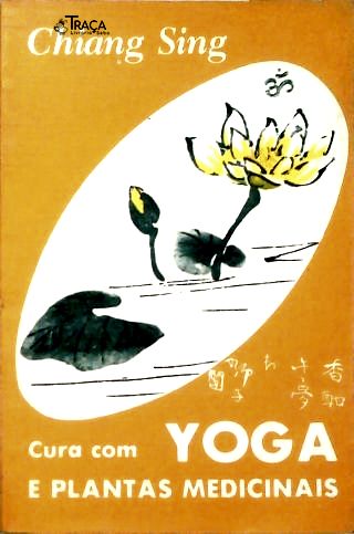 Cura com yoga e Plantas medicinais