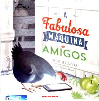 A Fabulosa Máquina de Amigos
