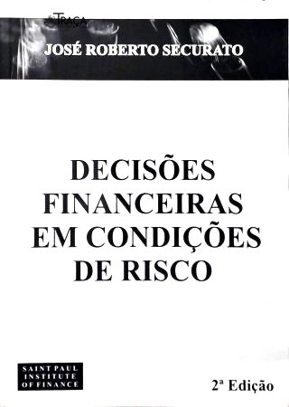 Decisões Financeiras em Condições de Risco