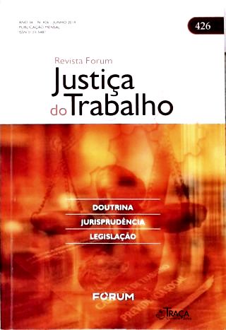 Revista Fórum Justiça do Trabalho N. 426 (Ano 36 Junho 2019)
