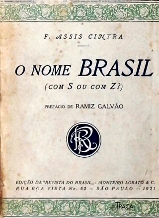 O Nome Brasil (Com S ou Com Z?)