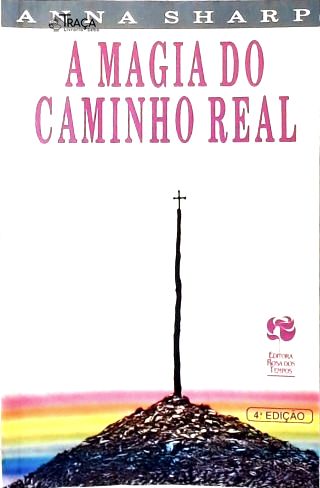 A Magia do Caminho Real