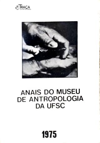 Anais do Museu de Antropologia (Nº 8 - Ano VII)