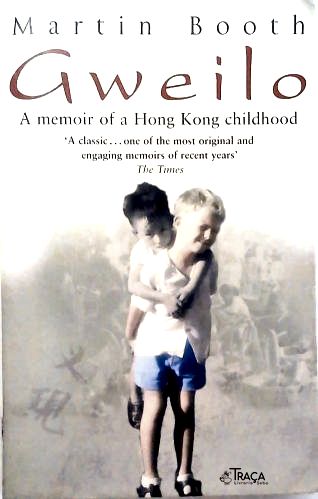 Gweilo: Memories Of A Hong Kong Childhood