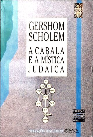 A Cabala e a Mística Judaica