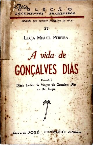 A Vida de Gonçalves Dias