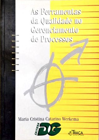 As Ferramentas Da Qualidade No Gerenciamento De Processos