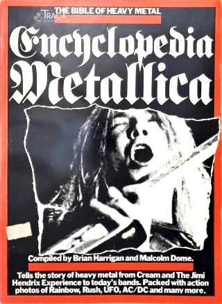 Encyclopedia Metallica: The Bible of Heavy Metal