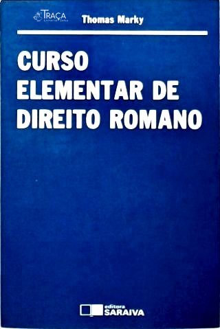 Curso Elementar De Direito Romano