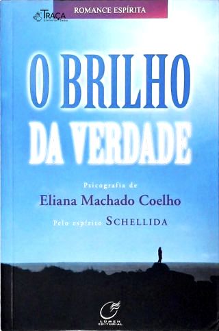 O Brilho Da Verdade