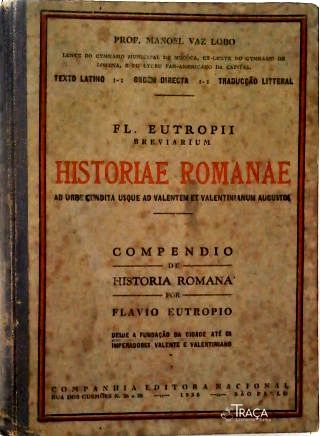 Breviarium Historiae Romanae (bilingue latim - português)
