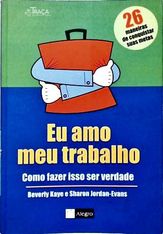 Eu Amo Meu Trabalho