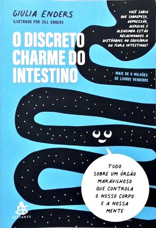 O Discreto Charme do Intestino