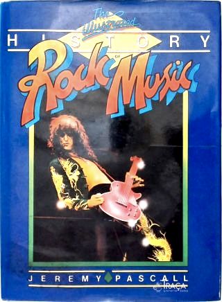 The Illustrated History of Rock Music
