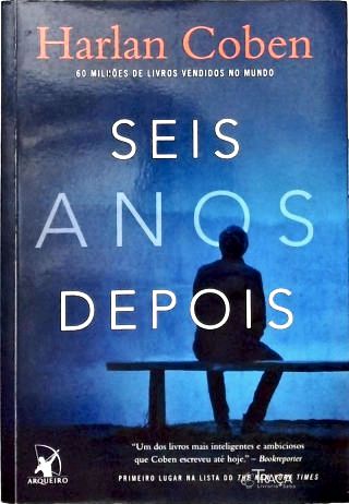 Seis Anos Depois