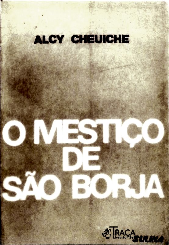 O Mestiço de São Borja