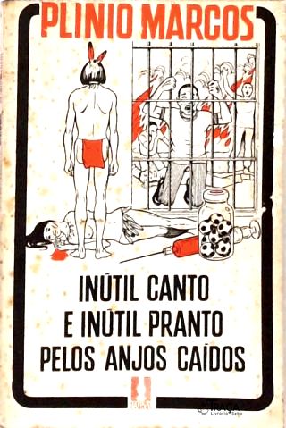 Inútil Canto e Inútil Pranto pelos Anjos Caídos
