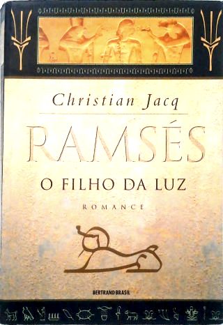 Ramsés: O filho da Luz - Vol. 1