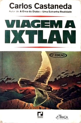 Viagem A Ixtlan