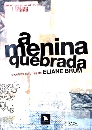 A Menina Quebrada (Autografado)