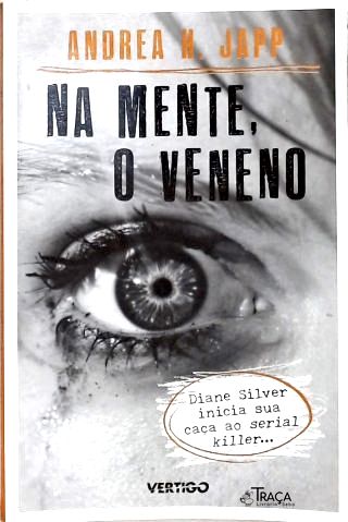 Na Mente, O Veneno