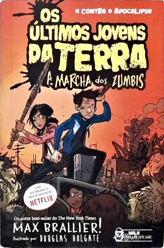 Os últimos jovens da Terra: A marcha dos zumbis