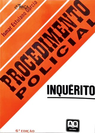 Inquérito-Procedimento Policial
