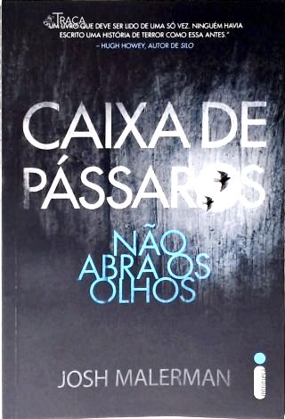 Caixa de Pássaros - Bird Box