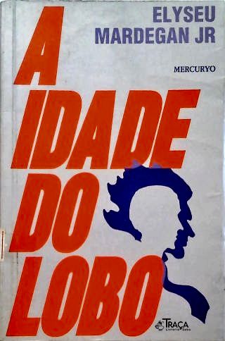 A Idade do Lobo
