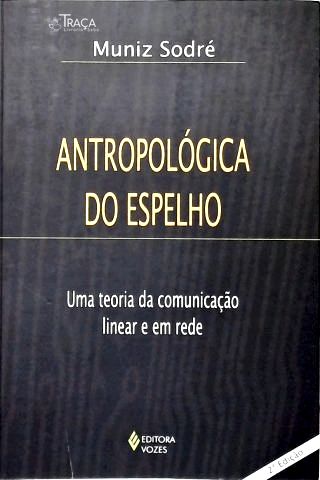 Antropológica Do Espelho