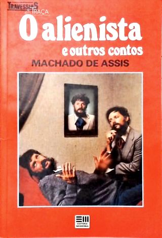 O Alienista e Outros Contos