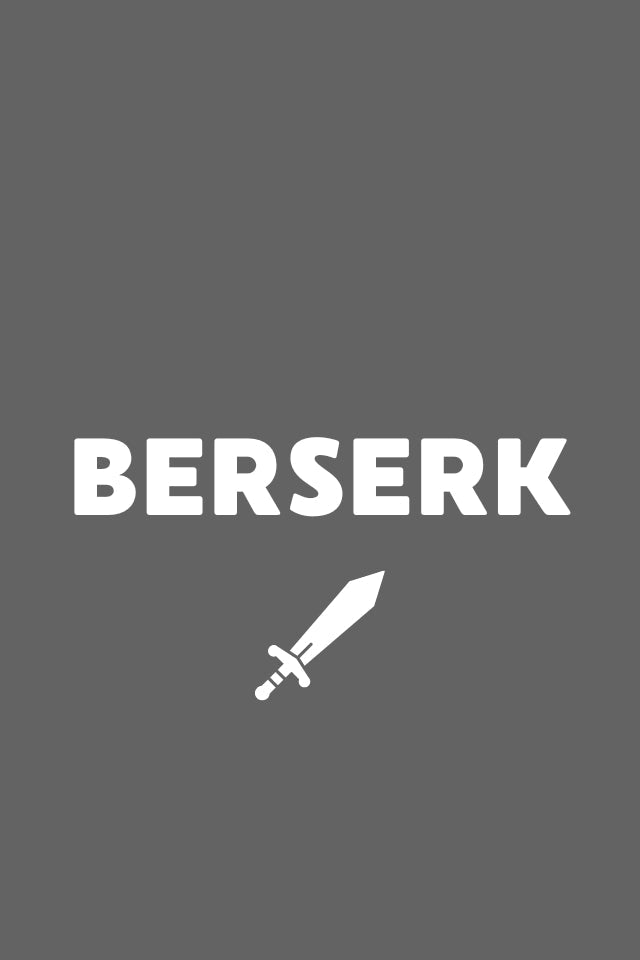 BERSERK