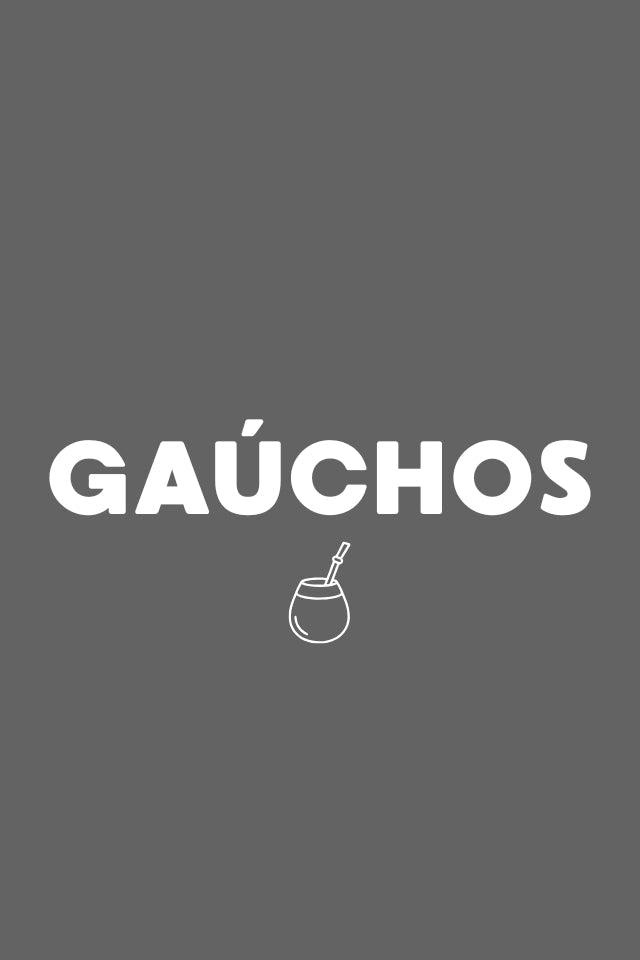 GAÚCHOS