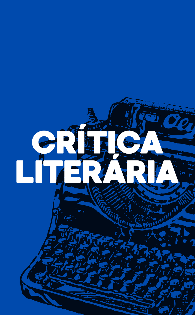 CRÍTICA LITERÁRIA