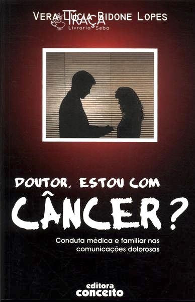 Doutor Estou Com Câncer?