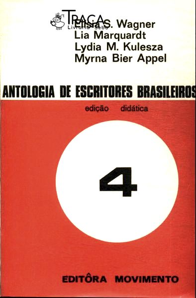 Antologia de Escritores Brasileiros Vol 4