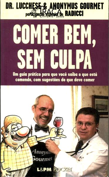 Comer Bem, sem Culpa