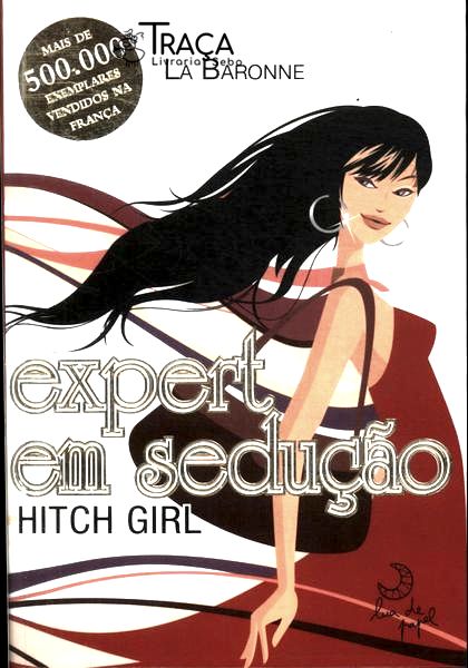 Hitch Girl: Expert em Sedução