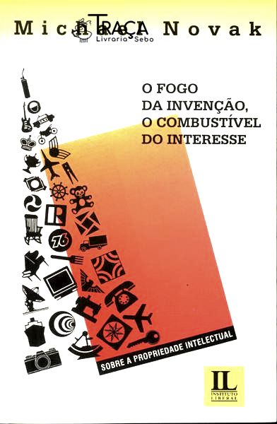 O Fogo da Invenção, o Combustível do Interesse