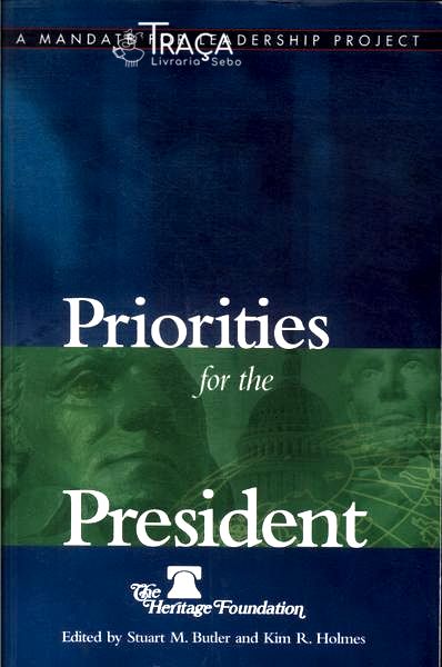 Priorities For The President