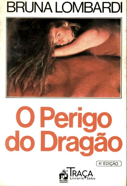 O Perigo Do Dragão