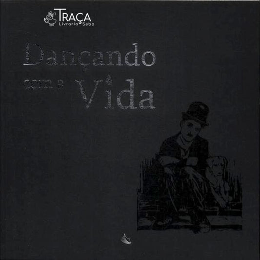 Dançando Com A Vida