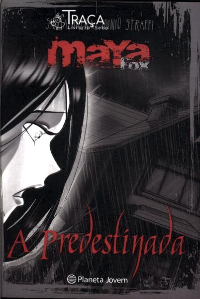 Maya Fox: A Predestinada