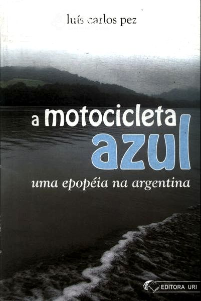 A Motoccicleta Azul