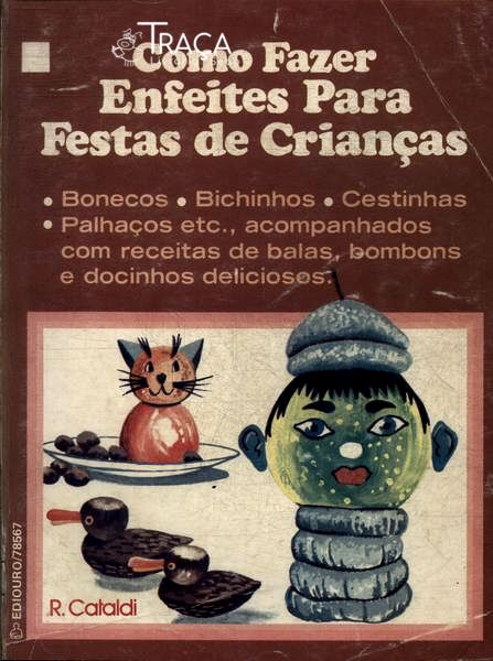 Como Fazer Enfeites para Festas de Crianças