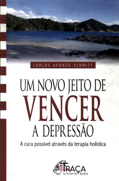 Um Novo Jeito de Vencer a Depressão