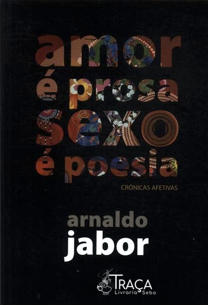 Amor É Prosa Sexo É Poesia