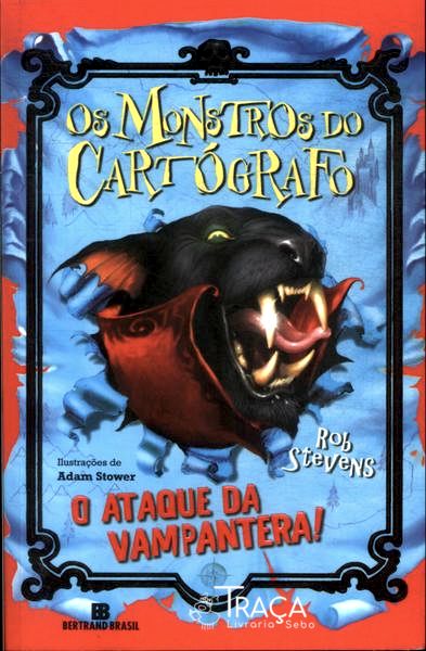 Os Monstros Do Cartógrafo: O Ataque Da Vampantera!