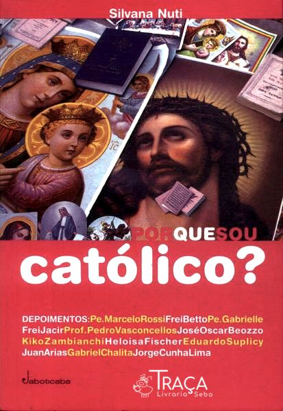 Por Que Sou Católico?
